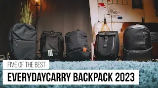 5 Everyday Carry Backpacks perfect for work, travel and more