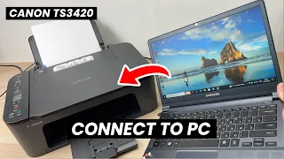 Canon Pixma TS3420 Printer: How to Connect to PC Computer (Wi-Fi Setup)