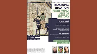 "Imagining Tradition: Right-Wing Uses of History" Panel Discussion