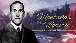 EN LAS MONTAÑAS DE LA LOCURA, de H. P. LOVECRAFT 🦑