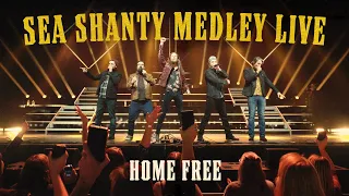 Home Free - Sea Shanty Medley Live