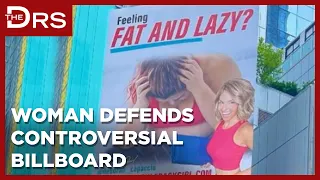 Meet Woman Responsible for Controversial Weight Loss Billboard