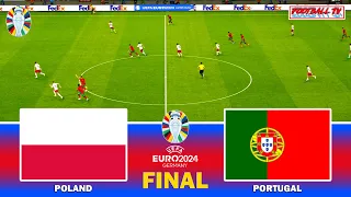 POLAND vs PORTUGAL | UEFA EURO 2024 FINAL | Full Match & All Goals | eFootball PES Gameplay