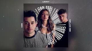 Leony, Niklas Dee, VIZE - I Can Feel (Official Audio)