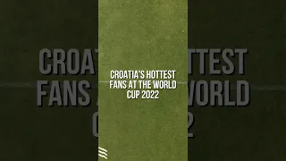 Croatia's Hottest fans at the World Cup 2022 - #ShortsFIFAWorldCup #WorldCup #WorldCup2022