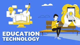 Education Technology | EdTech Explainer