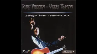 Elvis Presley - Vegas Variety Vol 7 - December 4 ,1975  Full Album