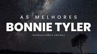 BONNIE TYLER | Músicas Internacionais Antigas - AS MELHORES