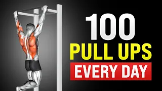 What Will Happen If You Start Doing 100 Pull Ups Every Day