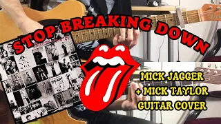 The Rolling Stones - Stop Breaking Down (Exile On Main St) Mick Jagger + Mick Taylor Guitar Cover