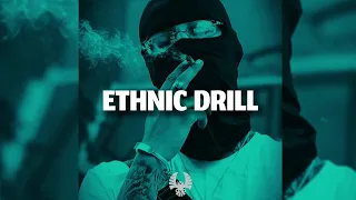 [FREE] Uk Drill Type Beat x NY Drill Type Beat 2024 "ETHNIC DRILL" | VocalsEthnic Drill Type Beat