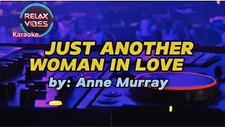 Just Another Woman in love - Anne Murray (Karaoke) 🎤