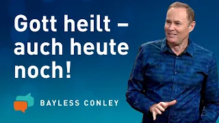 Gott heilt auch heute noch ❤️‍🩹 – Bayless Conley