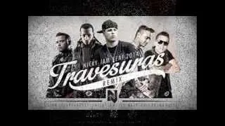 Travesuras Remix   Nicky Jam Ft De La Ghetto, J balvin, zion y Arcangel DvJ Alvaro