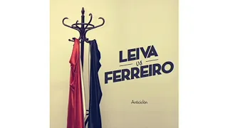 Leiva & Ivan Ferreiro - Anticiclón (Audio)