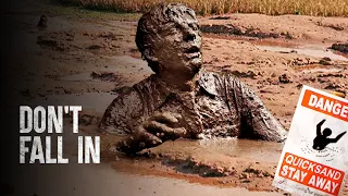How to Survive the World’s Deadliest Quicksand Pits