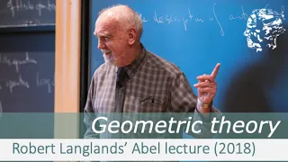 Robert Langlands: On the Geometric Theory