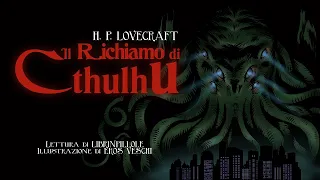 H.P. Lovecraft - Il Richiamo di Cthulhu (Audiolibro Integrale Italiano)