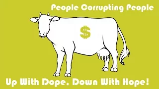 People Corrupting People (PCP) - Up with Dope, Down with Hope