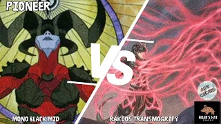 Mono Black Midrange VS Rakdos Transmogrify MTG Pioneer]