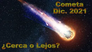 Cometa C/2021 A1 Leonard y su Cercania