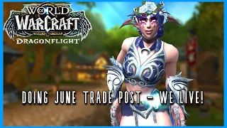 WoW Dragonflight PvP: DOING JUNE TRADE POST, THEN COMP STOMP - We Live!