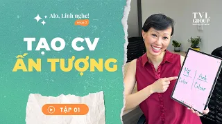 Cách viết CV gây ấn tượng với nhà tuyển dụng trong 3 giây | Thái Vân Linh