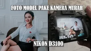 kamera KERE hasil HORE (Nikon D3100)