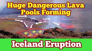 Huge Dangerous Lava Pools Forming, Lava Tsunami Towards Grindavik, Iceland Volcano Eruption