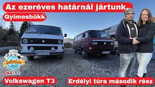 Kiprobáltuk a kicsi lakóautót Erdélyben VW T3 - 2/2 - Ezeréves határ