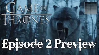 Game Of Thrones Season 7 Episode 2 Preview - Stormborn