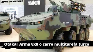 OTAKAR ARMA 8X8 O MULTIMISSÃO TURCO !