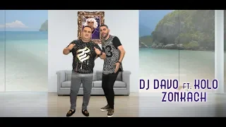 Dj Davo Ft Kolo Zonkach