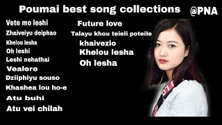 Poumai love songs||Top 15 best songs collections||