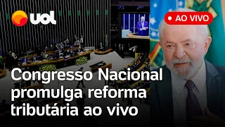 🔴 AGORA: Reforma tributária é promulgada na Câmara; acompanhe cerimônia