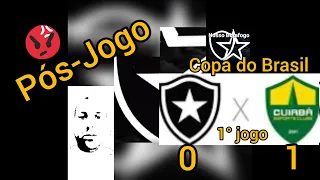 Análise sobre Botafogo 0 x 1 Cuiabá / Pós-jogo