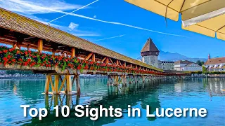 Top 10 Things to See in Lucerne, Switzerland 🇨🇭 Travel Guide