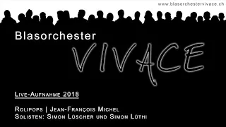 Rolipops - Blasorchester VIVACE 2018