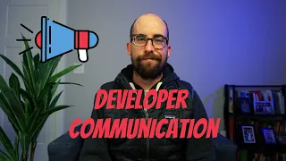 How to Communicate as a Software Developer