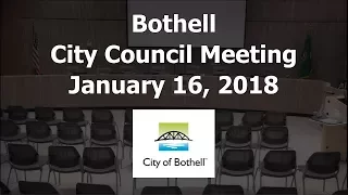 January 16, 2018 Bothell City Council Meeting 2 of 3