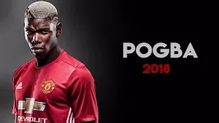 Paul Pogba 2018 - Sublime Goals & Skills