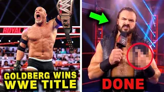 Drew McIntyre Done With WWE...Goldberg Wins WWE Title At 2021 Royal Rumble Leaked...WWE News