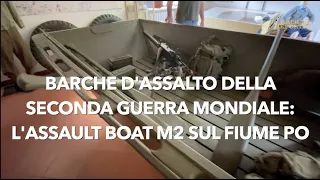 Le barche d'assalto della Seconda Guerra Mondiale in Italia: l'attraversamento del Po nel 1945