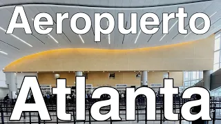 Aeropuerto de Atlanta ✈️ GUIA COMPLETA‼️ | ATL