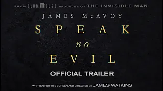 Speak No Evil - Official Trailer