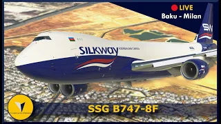 Baku ✈ Milan Malpensa | Silkway B747-8F |  X Plane 11