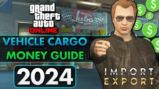 Ultimate VEHICLE CARGO Money Guide 2024 GTA Online