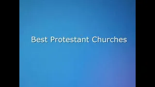 Best Protestant Churches