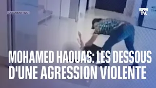 Mohamed Haouas: les dessous d'une agression violente