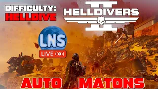 Helldivers 2 - HELLDIVE Difficulty Automatons! It Hurts Bad XD  (18+ Live Stream)